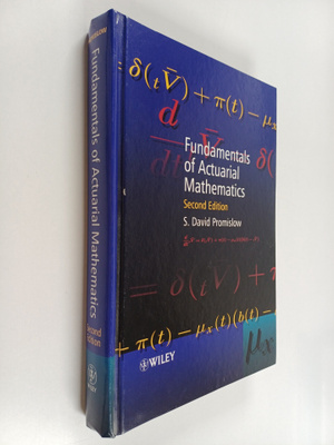 S. David Promislow : Fundamentals of Actuarial Mathematics