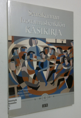 Juha Kauppinen : Seurakunnan luottamushenkilön käsikirja