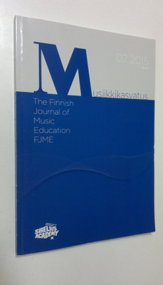 Musiikkikasvatus : The finnish journal of music education...