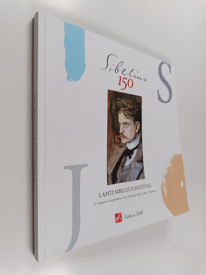 Lahti Sibelius Festival 31 August-6 September 2015 Sibeli...