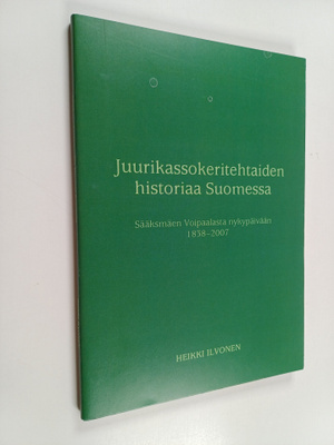 Heikki Ilvonen : Juurikassokeritehtaiden historiaa Suomes...