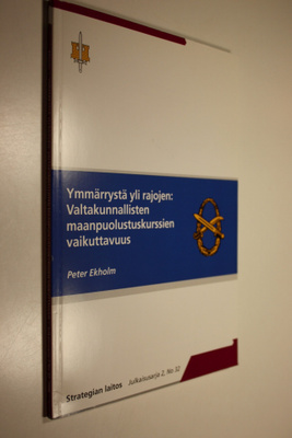 Peter Ekholm : Ymmärrystä yli rajojen : valtakunnallisten...