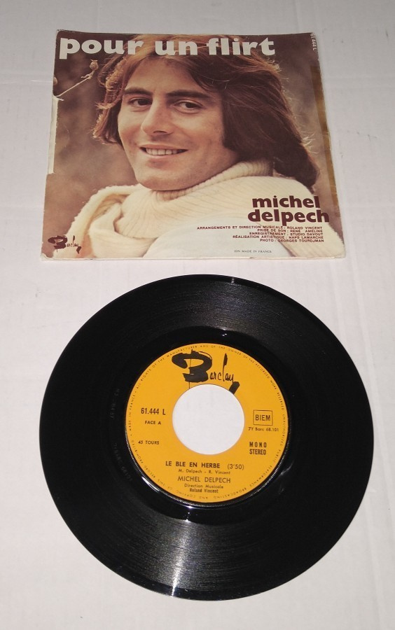 MICHEL DELPECH LE BLE EN HERBE / POUR UN FLIRT 7" SINGLE LP