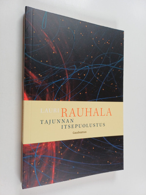 Lauri Rauhala : Tajunnan itsepuolustus