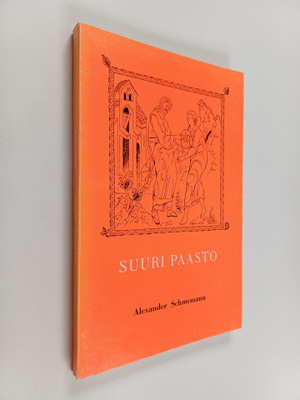 Alexander Schmemann : Suuri paasto
