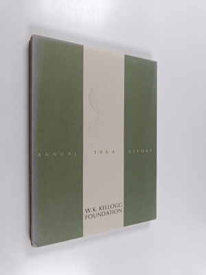 W. K. Kellogg Foundation Annual Report 1964