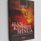 Danielle Miettinen : Hän kutsui minua : tositarinoita isl... - pikkukuva 1