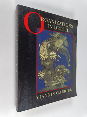 Organizations in depth : the psychoanalysis of organizations