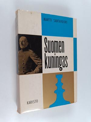 Martti Santavuori : Suomen kuningas