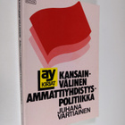 Juhana Vartiainen : Kansainvälinen ammattiyhdistyspolitiikka - pikkukuva 1