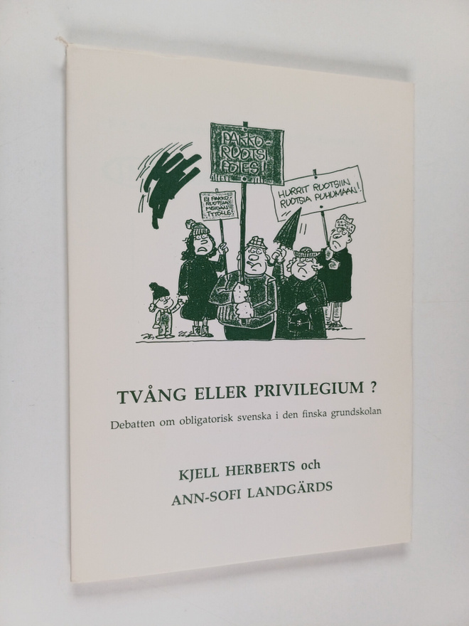 Kjell Herberts : Tvång eller privilegium? : debatten om o...