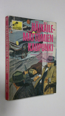 Dan Marlowe : Häikäilemättömien kaupunki