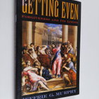 Jeffrie G. Murphy : Getting even : forgiveness and its li... - pikkukuva 1