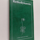 Leena (toim.) Hämet-Ahti : Retkeilykasvio - pikkukuva 1