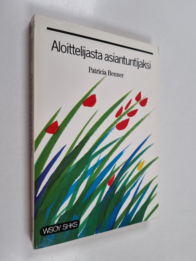 Patricia Benner : Aloittelijasta asiantuntijaksi