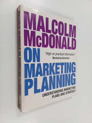 Malcolm McDonald : Malcolm McDonald on Marketing Planning...