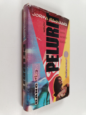 Jorma Ranivaara : Pelurit