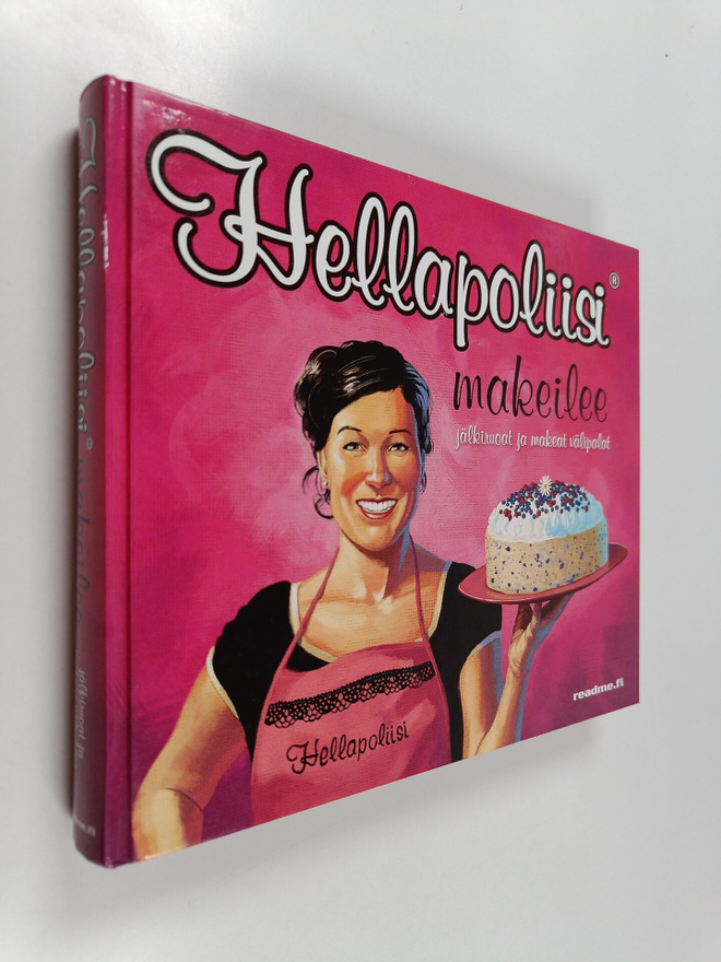Kati Jaakonen : Hellapoliisi makeilee : jälkiruoat ja mak...