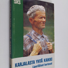 Annikki ym. (toim.) Kaivola : Karjalasta yhtä kaikki : Li... - pikkukuva 1