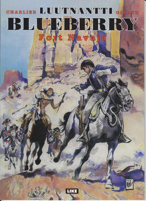Luutnantti Blueberry 22 Fort Navajo (LIKE 2009)