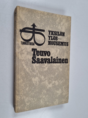 Teuvo Saavalainen : Yksilön ylösnousemus