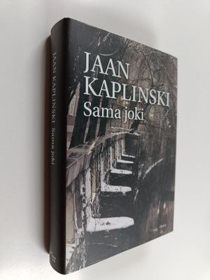 Jaan Kaplinski : Sama joki