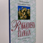 Sinikka (toim.) Pellinen : Rakkaudesta elämään : kauneimm... - pikkukuva 1