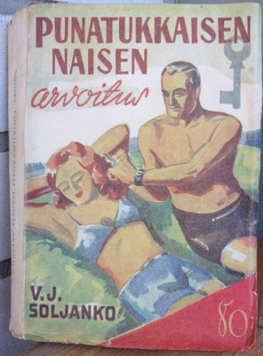 V. J. Soljanko: Punatukkaisen naisen arvoitus, Karisto 1947.