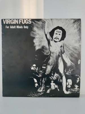 Virgin Fugs: For Adult Minds only LP