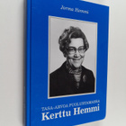 Jorma Hemmi : Tasa-arvoa puolustamassa : Kerttu Hemmi (si... - pikkukuva 1