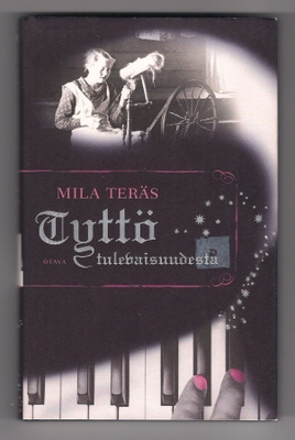 Milla Teräs: Tyttö tulevaisuudesta