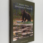 Kalevi Sipola : Jänissuon valtias : eränovelleja - pikkukuva 1