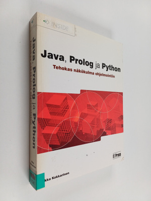 Ilkka Kokkarinen : Java, Prolog ja Python : tehokas näkök...