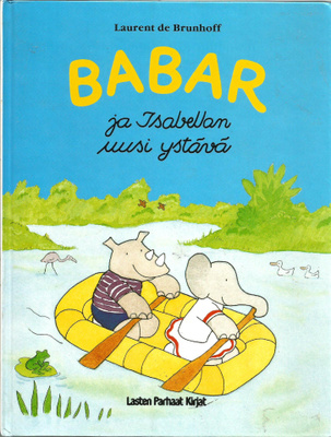 L. de Brunhoff <> Babar ja Isabellan uusi ystävä