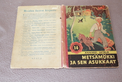 Setälä / Wendelin - Metsämökki ja sen asukkaat 1939