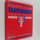 John Mendenhall : American Trademarks 1930-1950 - Symbols... - pikkukuva 1