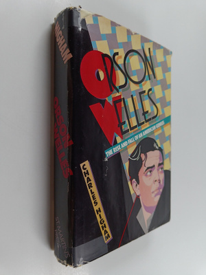 Charles Higham : Orson Welles, the Rise and Fall of an Am...