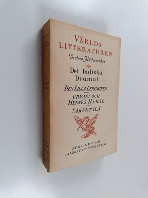 Fredrik Böök : Det indiska dramat : Den lilla lervagnen ;...