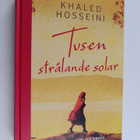Khaled Hosseini : Tusen strålande solar - pikkukuva 1