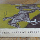 Mayne Reid: Aavikon ritari, Karisto 1933. 227 s. - pikkukuva 3