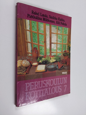 Rakel Latola : Peruskoulun kotitalous 7