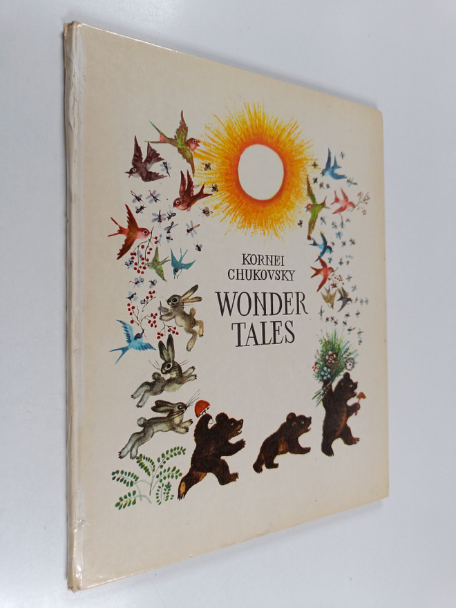 Kornei Chukovsky : Wonder tales