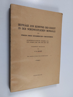 J. G. Granö : Beiträge zur kenntnis der eiszeit in der No...