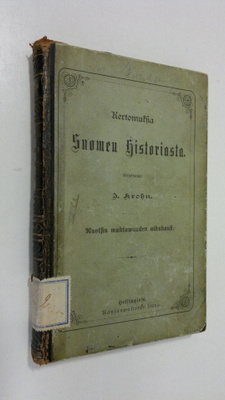 Julius Krohn : Kertomuksia Suomen historiasta IV, Ruotsin...