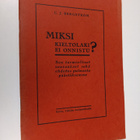 C. J. Bergström : Miksi kieltolaki ei onnistu? : sen turm... - pikkukuva 1