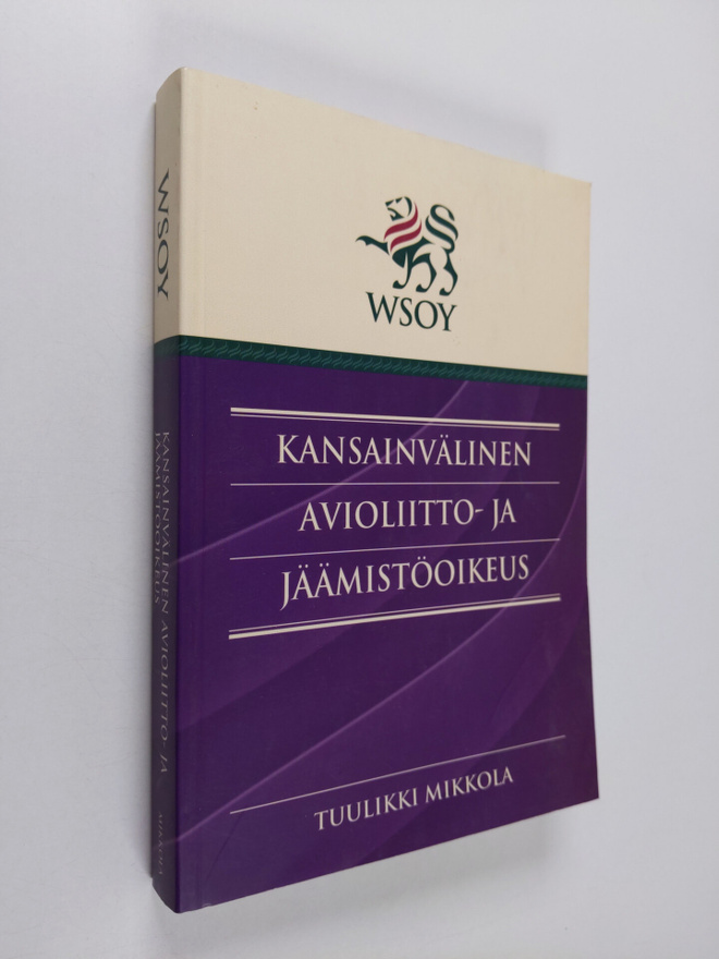 Tuulikki Mikkola : Kansainvälinen avioliitto- ja jäämistö...