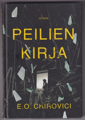 E. O. Chirovici: Peilien kirja