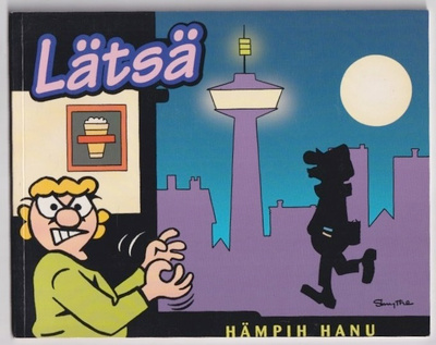 Reginald Smythe: Lätsä - Hämpih hanu