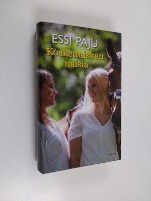 Essi Paju : Koskenniskan naisia