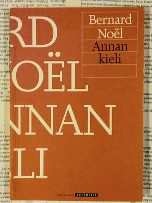 Bernard Noel - Annan kieli (nid.)